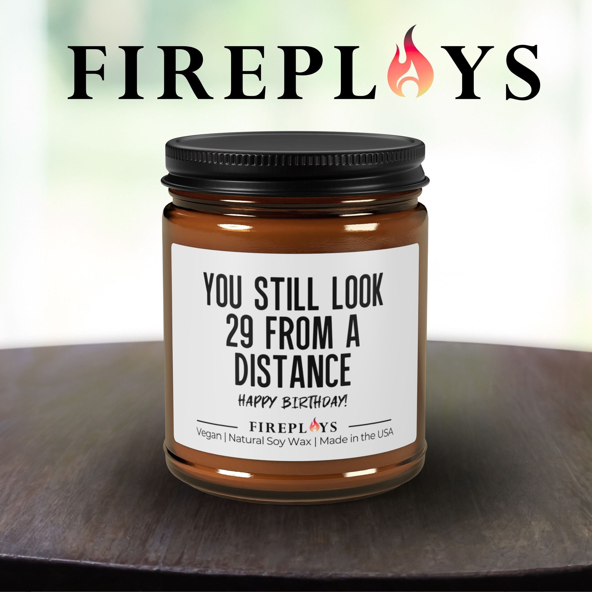 You still look 29 from a distance - funny birthday scented candle, birthday gift,
