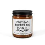 Funny Scented Soy Candle Gift for witty Friends: Only bad b&#39;s are born in January