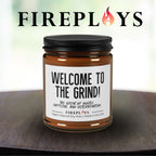 Welcome To The Grind!  candle, funny gift candle, humor candle gift, scented candle with message