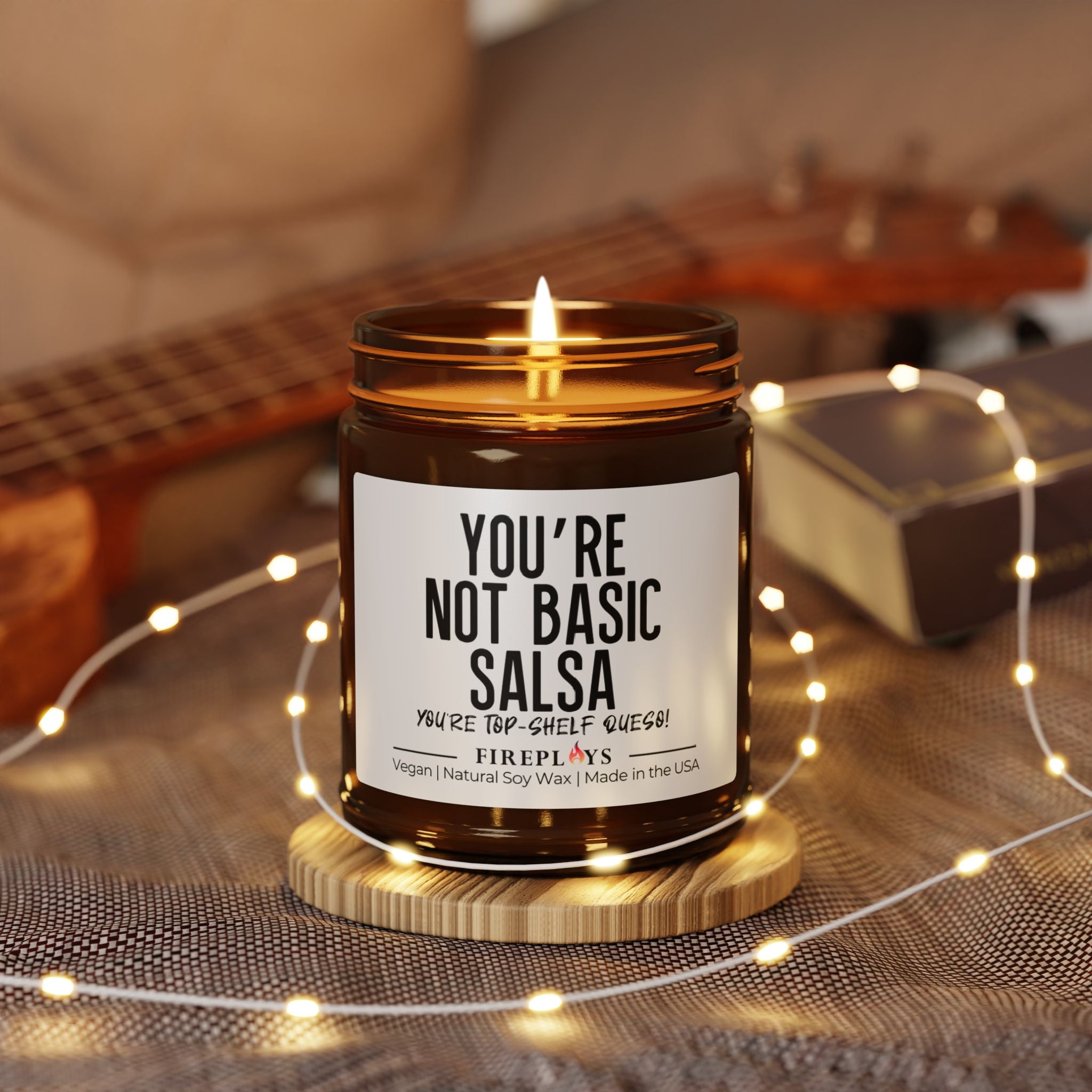 Youre not basic salsa - Empowerment gift - Gift to friends - Funny candle gifts - scented candle for friend
