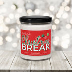 Smells like Christmas Break Candle Teacher Student Gift