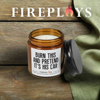 Burn this and pretend it's his car, breakup candle for him, breakup candle for her, frenemy candle gift funny