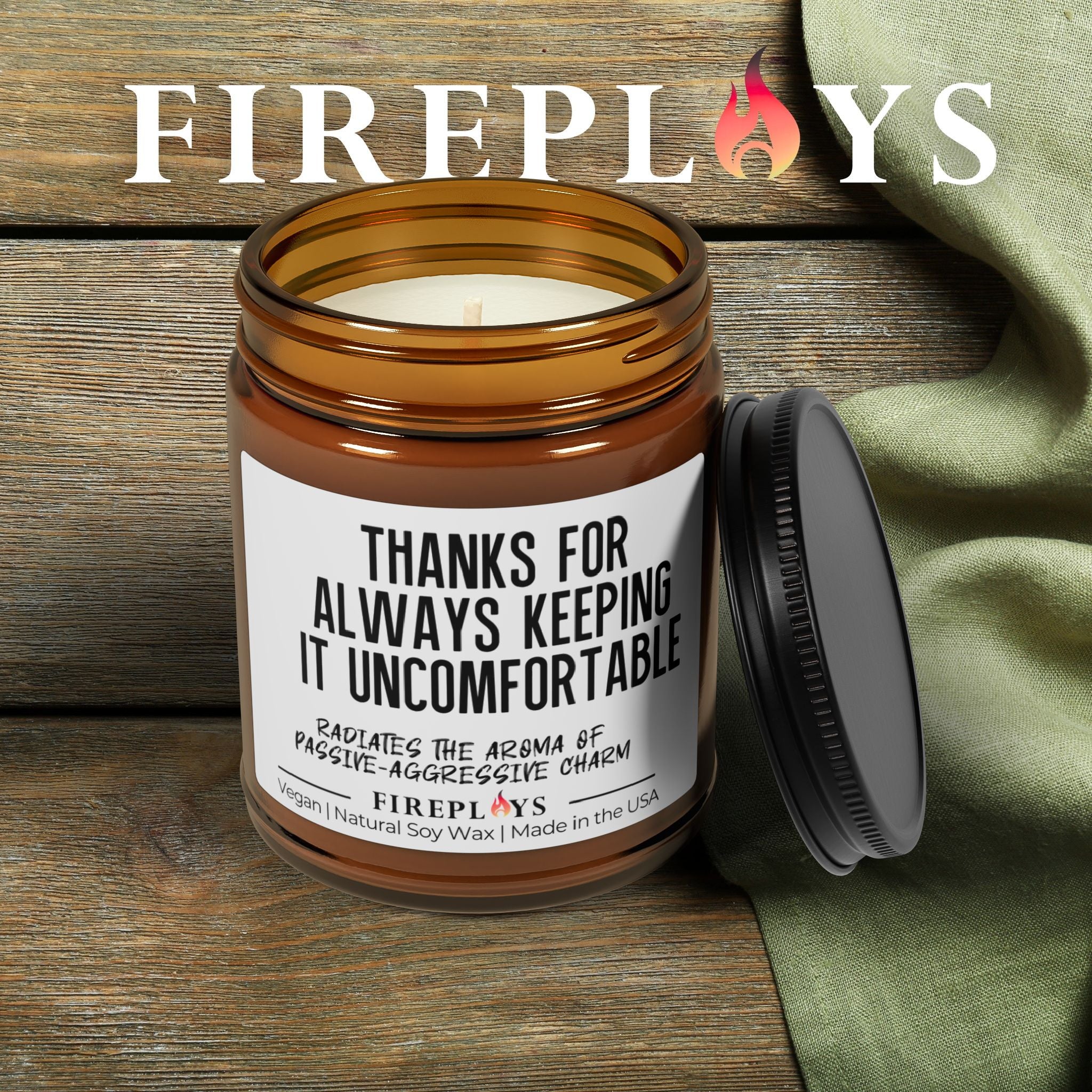 Thanks for keeping it uncomfortable candle - unique gift idea | custom | funny gift candle | humor candle gift, | passive aggressive charm