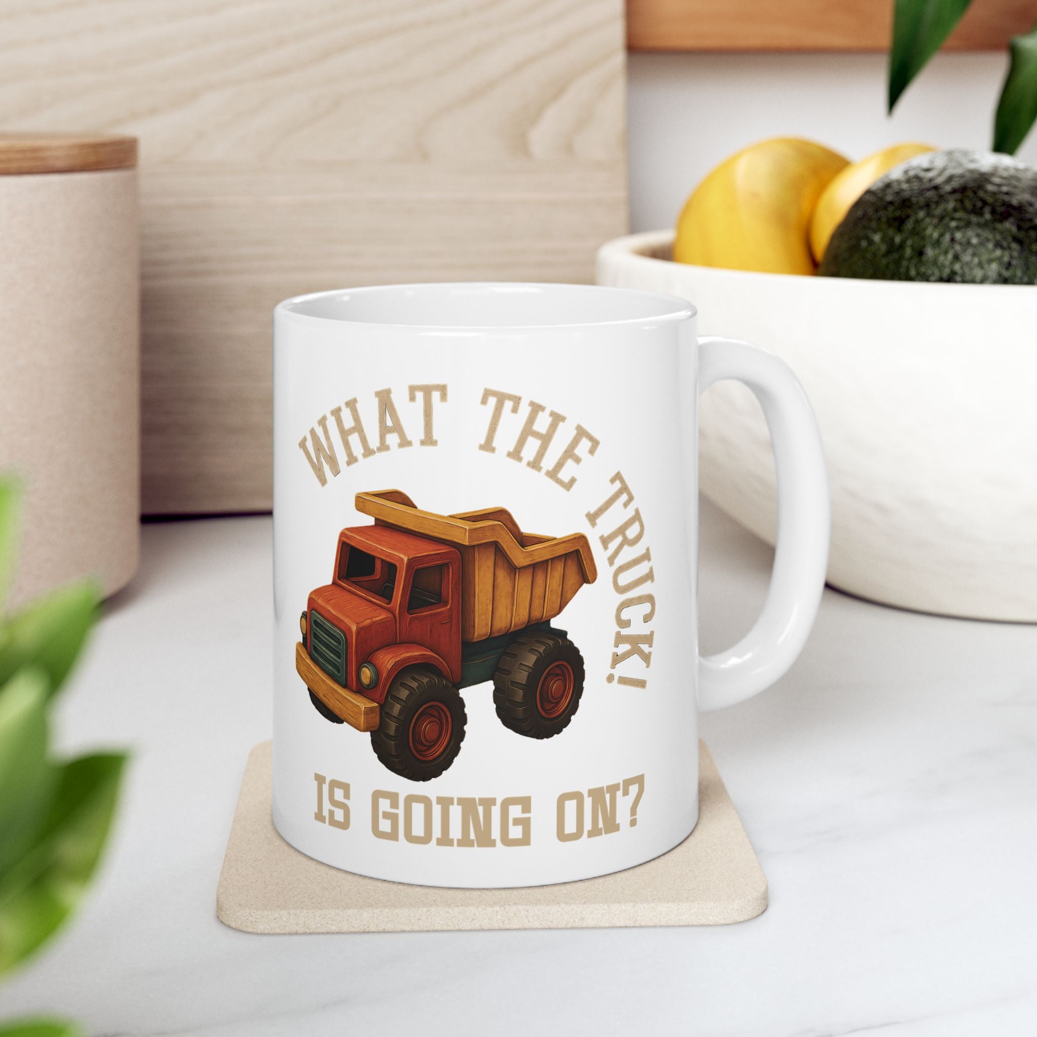 What the truck is going on mug: Funny play on words Ceramic Coffee Humor Gift