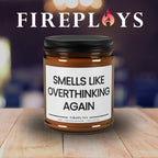 Smells like overthinking again Funny Scented Soy Candle Gift for witty Friends