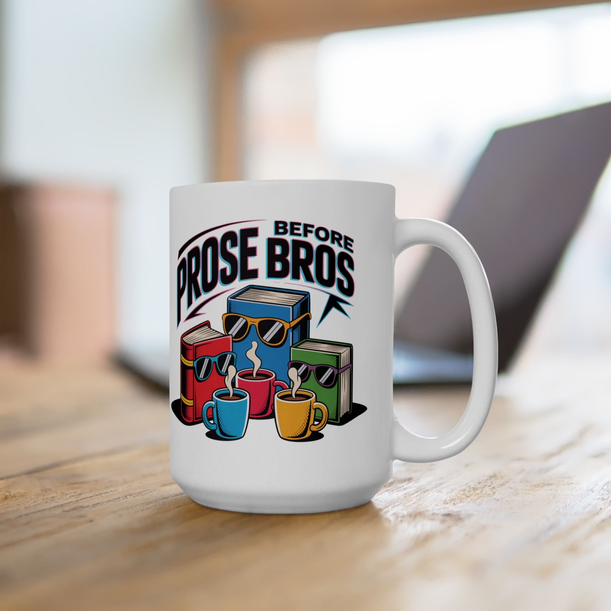 Prose Before Bros English Teacher Unique Ceramic Gift Coffee Mug