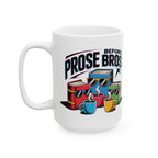 Prose Before Bros English Teacher Unique Ceramic Gift Coffee Mug