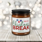 Smells like Christmas Break Candle Teacher Student Gift