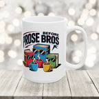 Prose Before Bros English Teacher Unique Ceramic Gift Coffee Mug