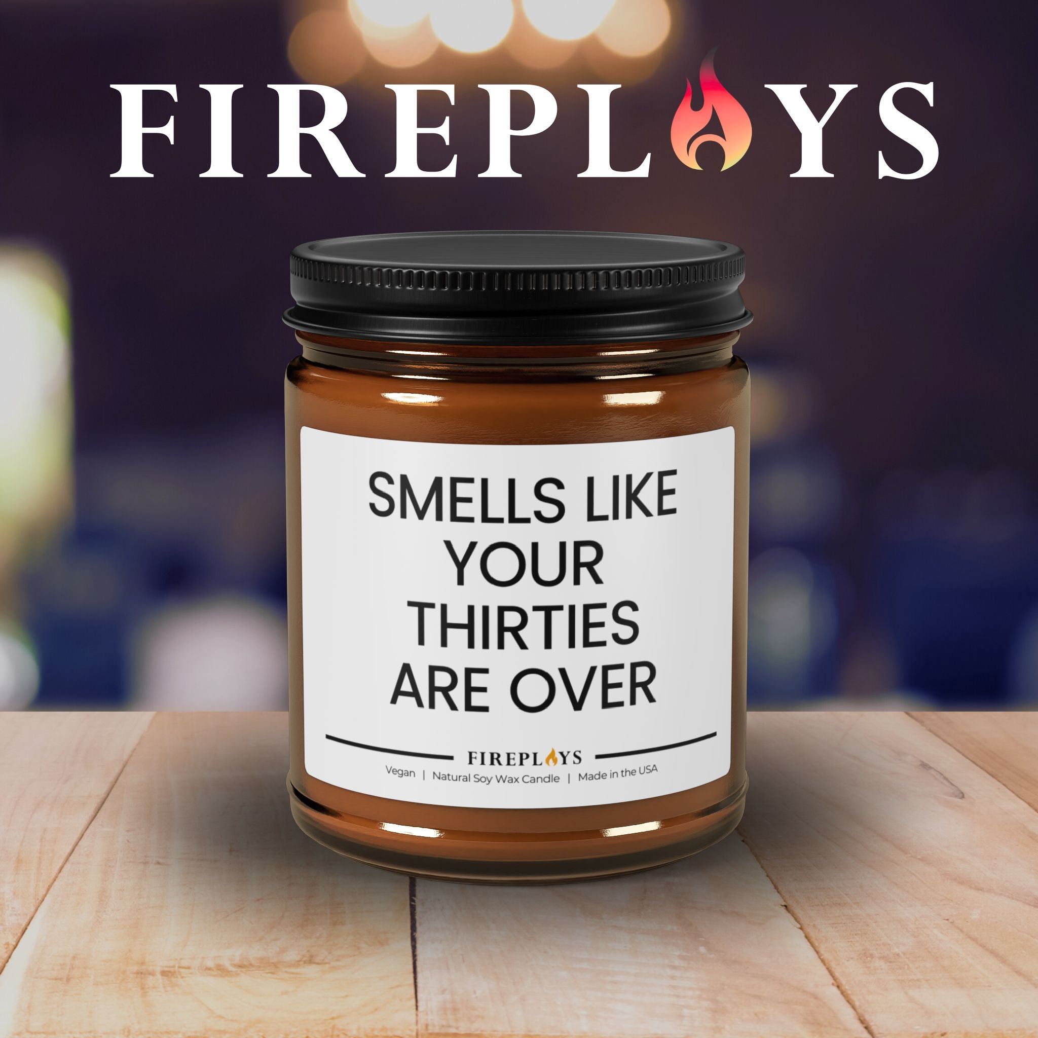 Funny 40th Birthday Soy Scented Candle: Smells Like Your 30s are Over Witty Home Decor