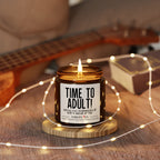 time to adult! candle, funny gift candle, humor candle gift, scented candle with message