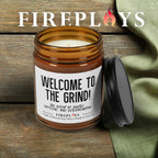 Welcome To The Grind!  candle, funny gift candle, humor candle gift, scented candle with message